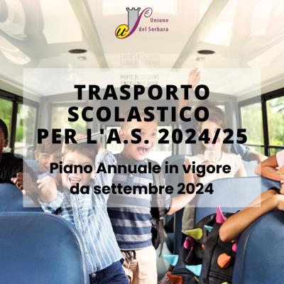 Piano Annuale del Trasporto Scolastico per A.S: 2024/25